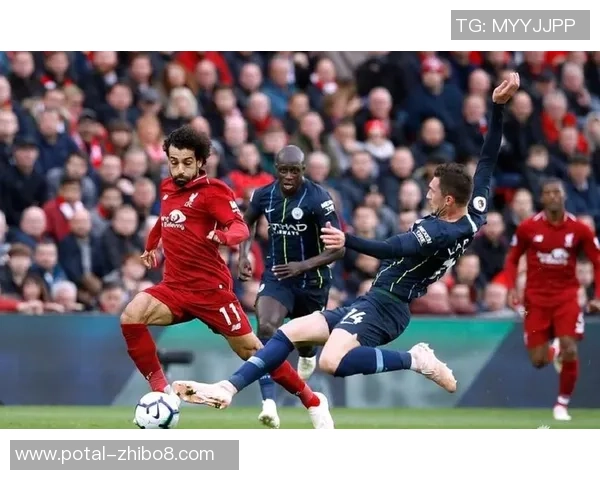 利物浦与曼城激战正酣文字直播全程回顾与精彩瞬间分析